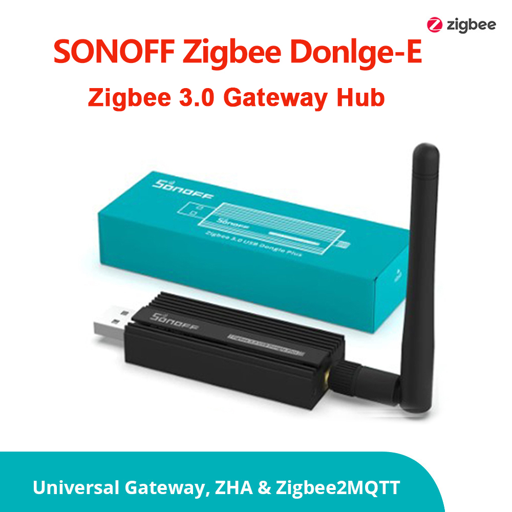 SONOFF Zigbee 3.0 USB Dongle P - Smart Home Plus avis et prix
